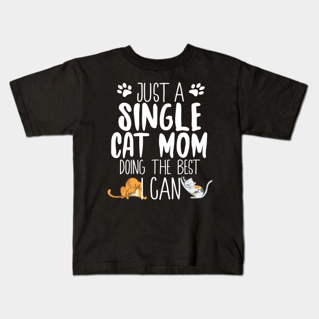 Single Cat Mom Kids T-Shirt by Eugenex